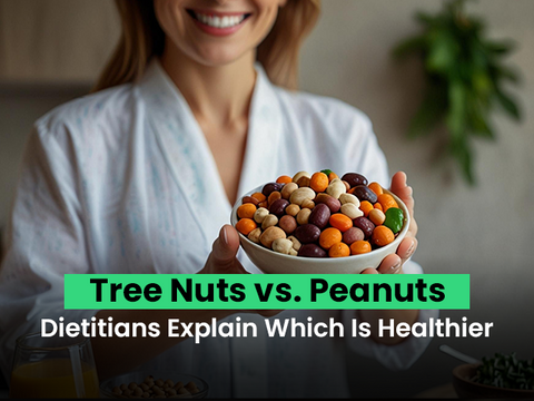Tree Nuts vs. Peanuts: Dietitians Explain Which Is Healthier